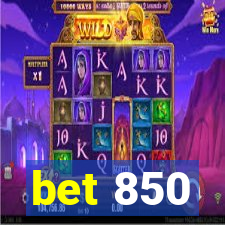 bet 850